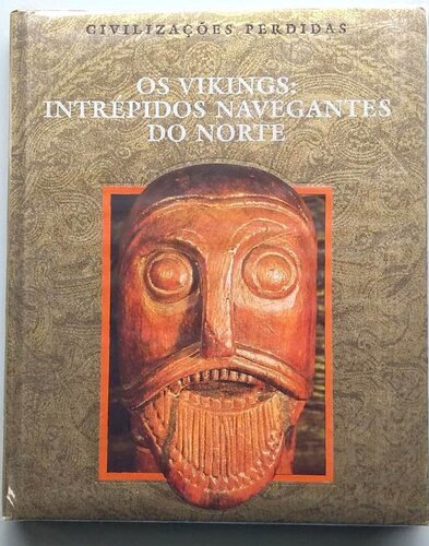 Os Vikings - Intrépidos navegantes do Norte