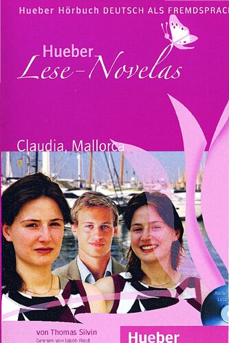 Claudia, Mallorca: Deutsch als Fremdsprache / Leseheft (Hueber Lese-Novelas) A1