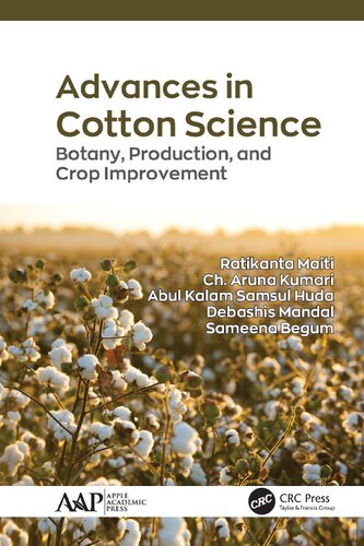 Advances in Cotton Science : Botany, Production, and Crop Improvement