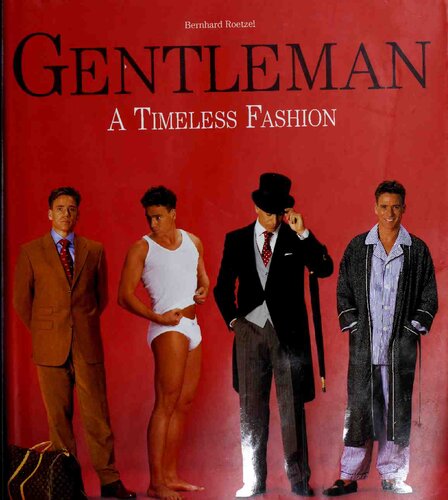 Gentleman: A Timeless Fashion
