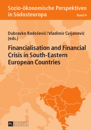 Financialisation and financial crisis in South-Eastern European countries