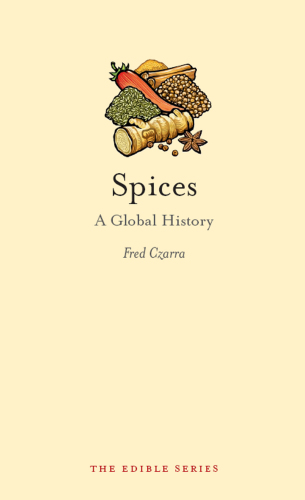 Spices: a global history