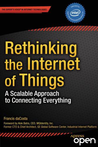 Rethinking the Internet of Things: a Scalable Approach to Connecting Everything