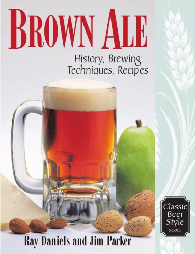 Brown ale: history, brewing techniques, recipes
