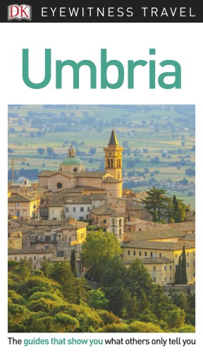 Eyewitness travel guides: Umbria
