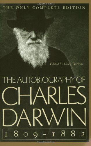 The autobiography of Charles Darwin, 1809-1882: with original omissions restored
