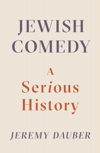 Jewish comedy: a serious history