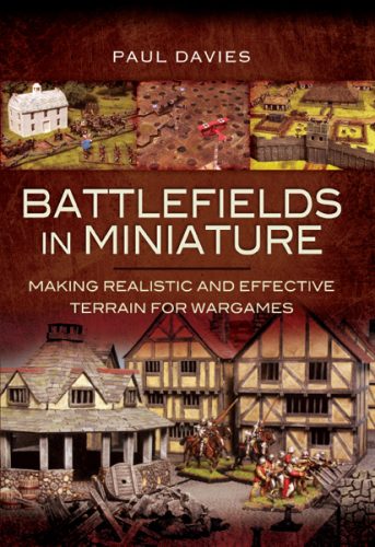 Battlefields in miniature - making realistic and effective terrain for warg