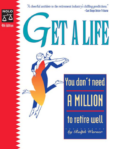 Get a Life: You Don't Need a Million to Retire Well,