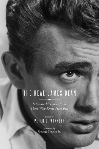 The real James Dean: intimate memories from those who knew him best