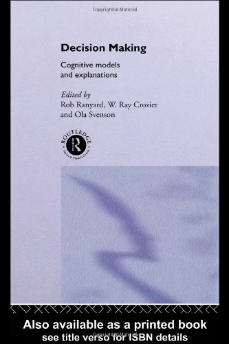 Decision Making: Cognitive Models and Explanations