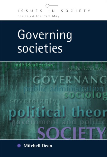 Governing societies: political perspectives on domestic and international rule