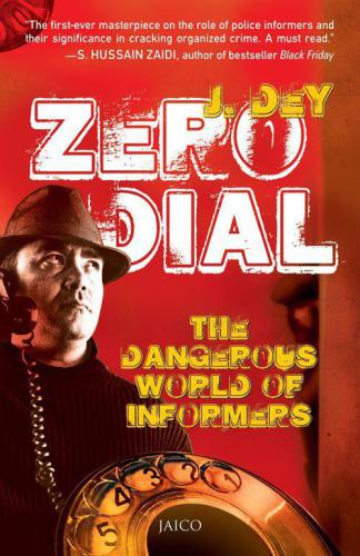 Zero dial: the dangerous world of informers