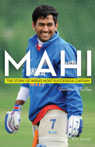 Mahi: the story of India's most successful captain
