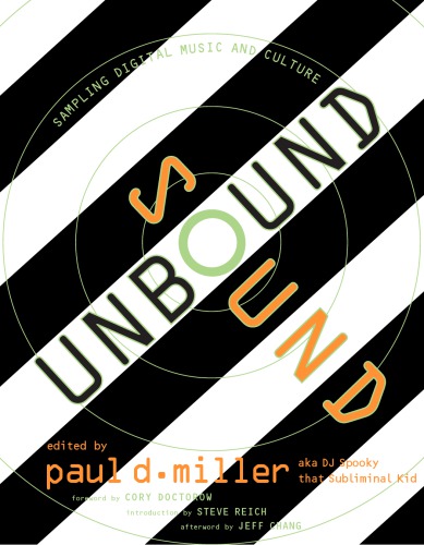 Sound unbound: sampling digital music and culture