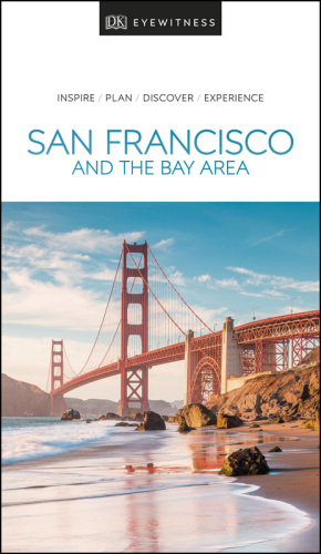 DK Eyewitness Travel Guide San Francisco & Northern California