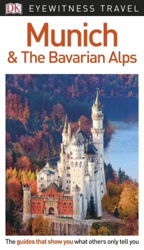Munich and the Bavarian Alps