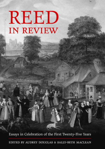 REED in Review Essays in Celebration of the First Twenty-Five Years