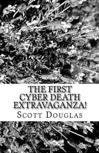 The First Cyber Death Extravaganza!: A Mock Passion Play