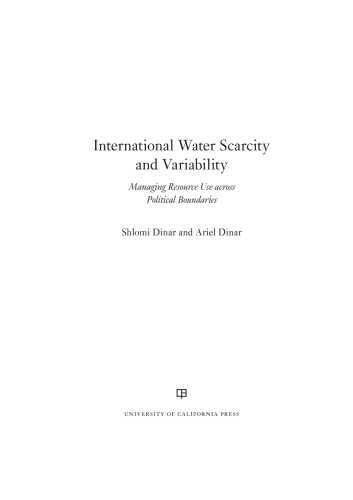 International water scarcity and variability: managing resource use across political boundaries