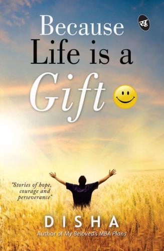Because Life is a Gift