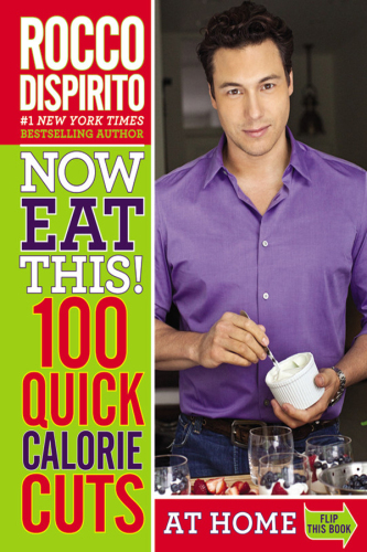 Now Eat This! 100 Quick Calorie Solutions