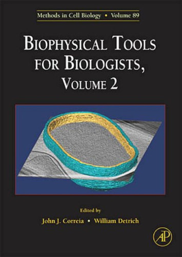 Biophysical Tools for Biologists, Volume Two: In Vivo Techniques