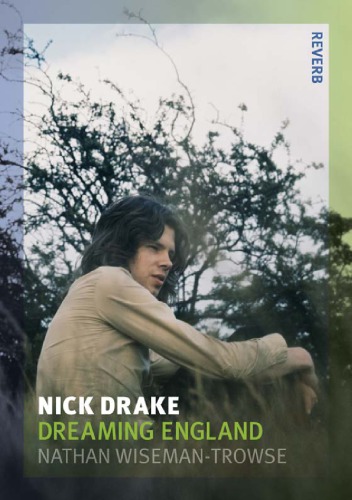 Nick Drake: dreaming England