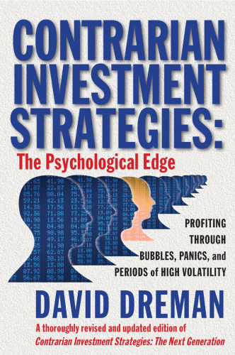 Contrarian investment strategies: the psychological edge