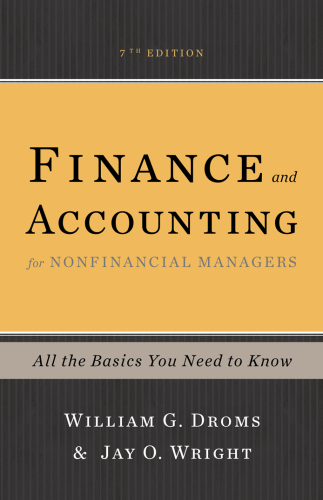 Finance and accounting for nonfinancial managers: all the basics you need to know