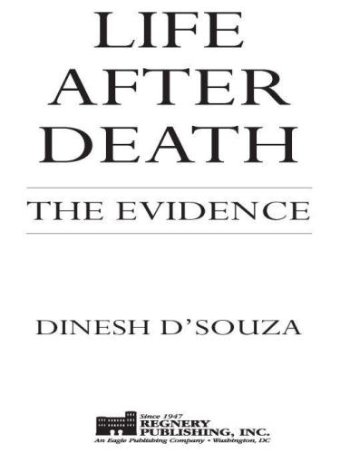 Life After Death: The Evidence