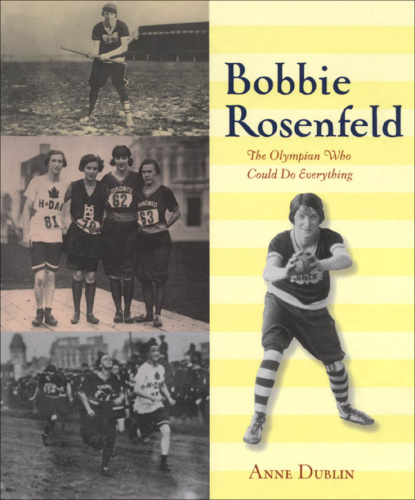 Bobbie Rosenfeld: the Olympian who could do everything