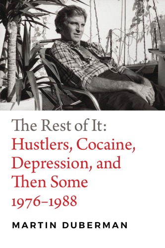 The rest of it: hustlers, cocaine, depression, and then some, 1976-1988