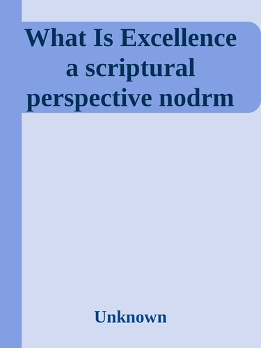 What Is Excellence a scriptural perspective nodrm