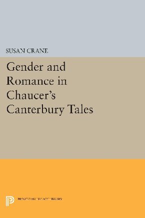 Gender and romance in chaucer's "canterbury tales."