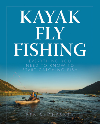Kayak fly fishing: everything you need to know to start catching fish