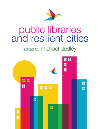 Public libraries and resilient cities