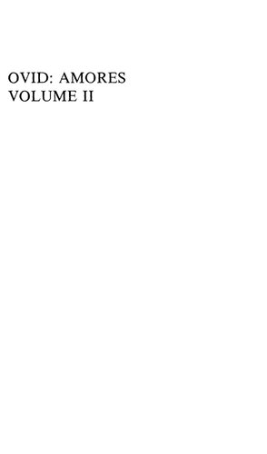 Ovid Amores: Text, Prolegomena and Commentary in Four Volumes. Commentary part I