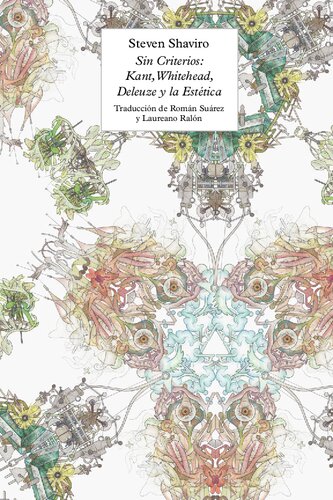 Sin criterios: Kant, Whitehead, Deleuze y la estética