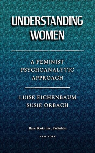 Understanding women: a feminist psychoanalytic approach.
