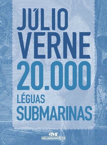 20.000 Léguas Submarinas: Texto adaptado (Júlio Verne)