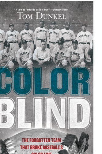 Color blind: the forgotten team that broke baseball's color line
