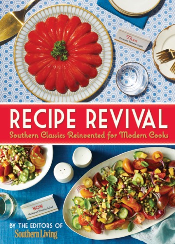 Recipe revival: southern classics reinvented for modern cooks