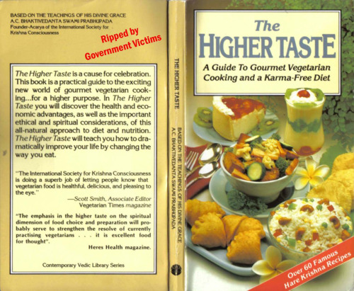 The Higher Taste: A Guide to Gourmet Vegetarian Cooking and a Karma-Free Diet