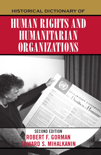 Historical Dictionary of Human Rights and Humanitarian Organizations
