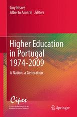 Higher Education in Portugal 1974-2009: A Nation, a Generation
