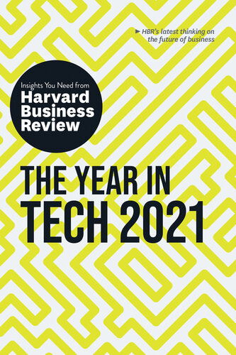 The Year in Tech, 2021: The Insights You Need From Harvard Business Review