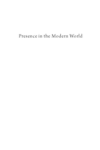 Presence in the Modern World: a New Translation