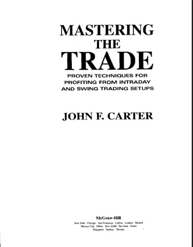 Mastering the Trade: Proven Techniques for Profiting from Intraday and Swing Trading Setups