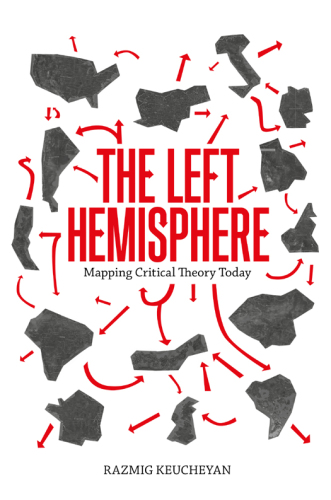 The left hemisphere: mapping critical theory today
